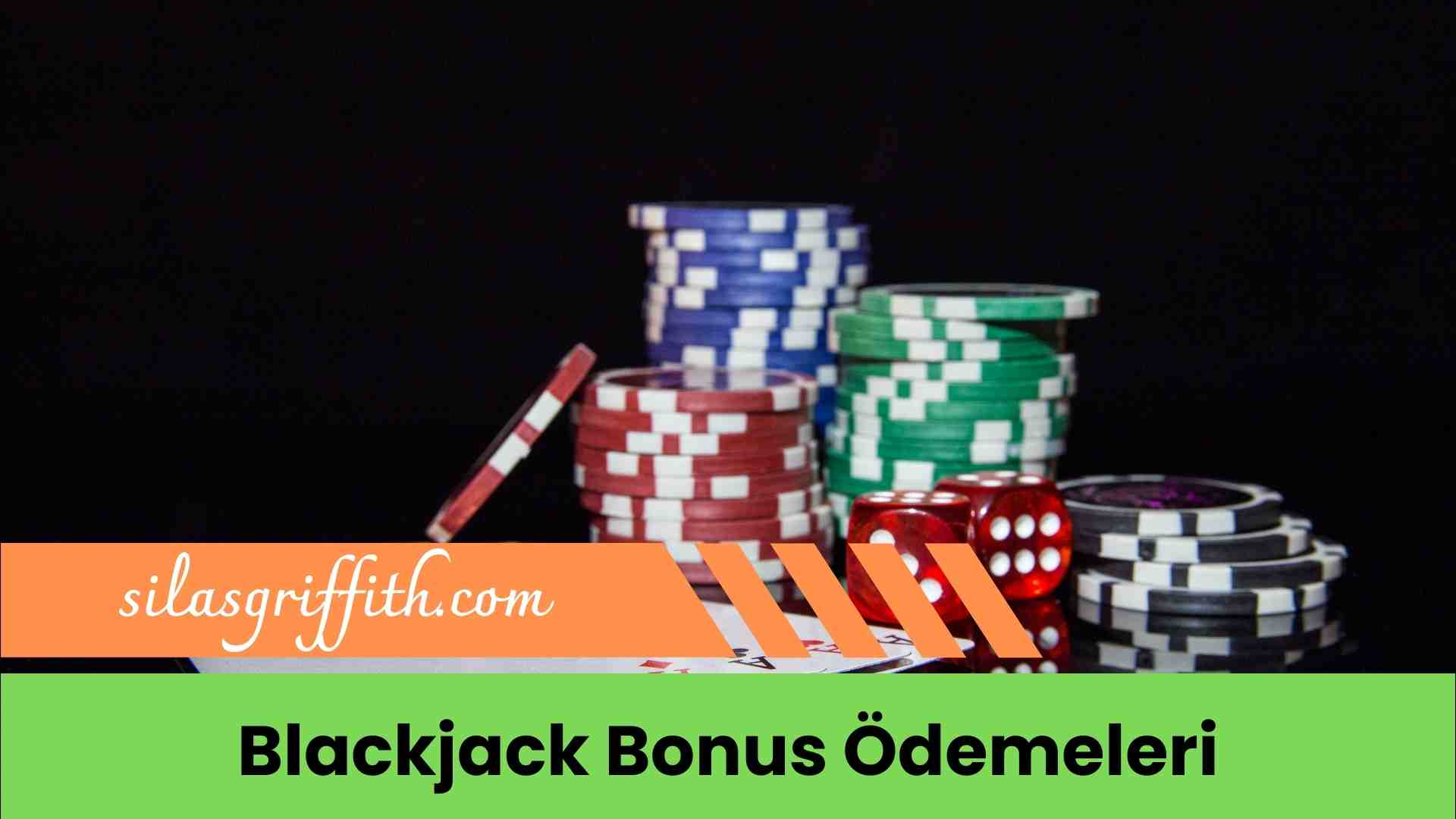 Blackjack Bonus Ödemeleri
